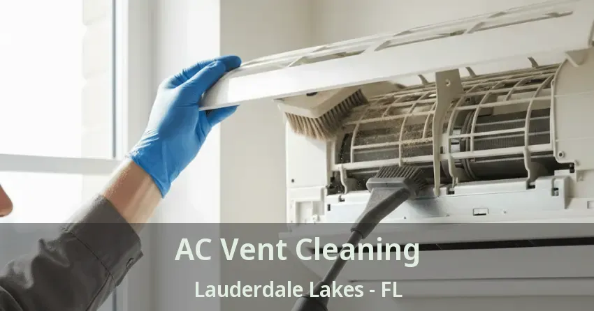 AC Vent Cleaning Lauderdale Lakes - FL